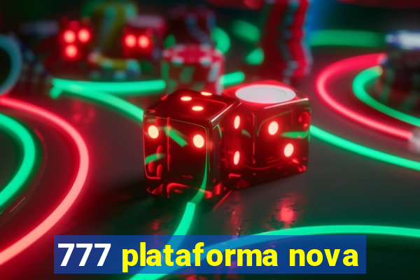 777 plataforma nova